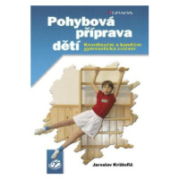 Pohybová příprava dětí - Jaroslav Krištofič - e-kniha