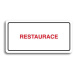 Accept Piktogram "RESTAURACE" (160 × 80 mm) (bílá tabulka - barevný tisk)