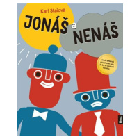 Jonáš a Nenáš - Kari Staiová