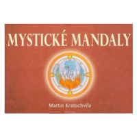 Mystické mandaly - Martin Kratochvíla