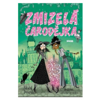 Zmizelá čarodějka - Sibéal Pounder, Laura Ellen Andersonová