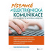 Písemná a elektronická komunikace | Renáta Drábová, Tereza Filinová, Jaroslava Levová