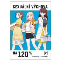 Sexuální výchova na 120 % (2)