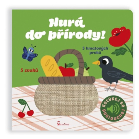Hurá do přírody! - Dotykové a zvukové leporelo - Marion Billet AXIÓMA