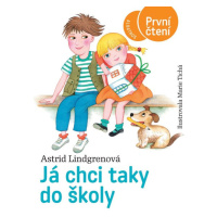 Já chci taky do školy - Astrid Lindgrenová