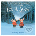 Toot and Puddle: Let It Snow - Holly Hobbie - kniha z kategorie Pohádky