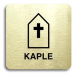 Accept Piktogram "kaple" (80 × 80 mm) (zlatá tabulka - černý tisk bez rámečku)