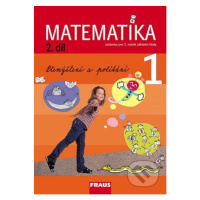 Matematika 1 (2. díl) (Učebnice pro 1. ročník základní školy) - kniha z kategorie Didaktika