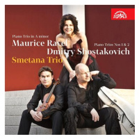 Smetanovo trio: Ravel, Šostakovič: Klavírní tria