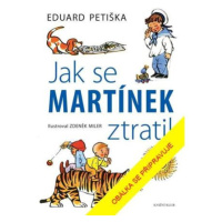 Jak se Martínek ztratil