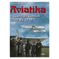 Aviatika v českých zemích - Pavel Sviták