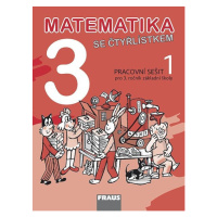 Matematika se Čtyřlístkem 3/1 - pracovní sešit - Kozlová Marie, Pěchoučková Šárka, Rakoušová Ale