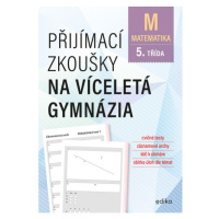 Přijímací zkoušky na víceletá gymnázia – matematika