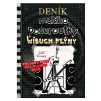 Deník malého poseroutky 17 - Wíbuch Plýny | Jeff Kinney, Jeff Kinney, Veronika Volhejnová