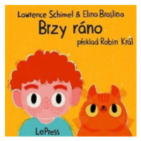 Brzy ráno - Lawrence Schimel, Elina Braslina