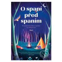 O spaní před spaním (Pozoruhodná fakta o spánku na dobrou noc) - kniha z kategorie Naučné knihy