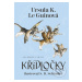 Křídločky (Catwings, Catwings Return, Wonderful Alexander and the Catwings a Jane On Her Own) - 