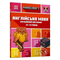 MINECRAFT. Anhliysʹka mova. Ofitsiyne posibnyk - John Goulding - kniha z kategorie Beletrie pro 