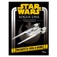 Star Wars - Rogue One: Kniha s modelem a zajímavostmi EGMONT