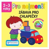 Zábava pro chlapečky - Pro nejmenší