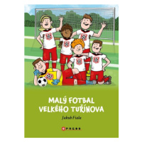 Malý fotbal Velkého Tuřínova | Libor Drobný, Jakub Fiala