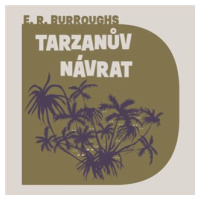 Tarzanův návrat - Edgar R. Burroughs - audiokniha