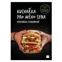 Kuchařka pro mého syna - Veronika Zemanová