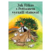 Jak Fiškus s Pettsonem vyrazili stanovat Host - vydavatelství, s. r. o.