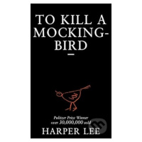 To Kill a Mockingbird - Harper Lee - kniha z kategorie Beletrie pro děti