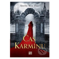 Čas karmínu - Amélie Wen Zhao - kniha z kategorie Sci-fi, fantasy a komiksy