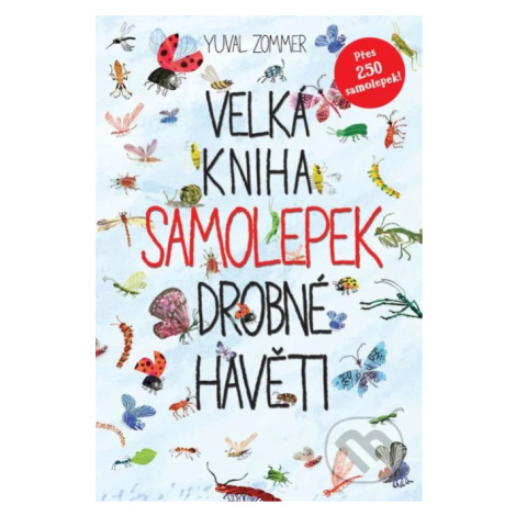 Velká kniha samolepek drobné havěti - Yuval Zommer - kniha z kategorie Encyklopedie