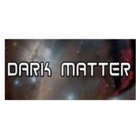 Dark Matter (PC/MAC/LX) DIGITAL