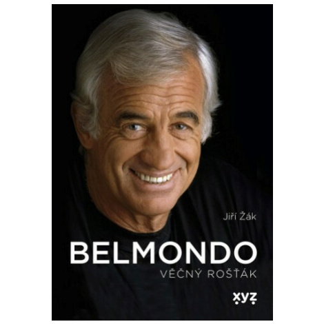 Belmondo: věčný rošťák - Jiří Žák