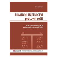 Finanční účetnictví - pracovní sešit - Pavel Štohl
