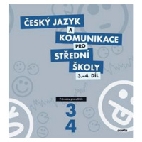 Český jazyk a komunikace pro SŠ 3. a 4. díl - Průvodce pro učitele + CD