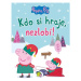 Peppa Pig - Kdo si hraje, nezlobí | Kolektiv, Eva Vybíralová