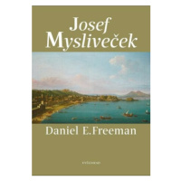 Josef Mysliveček - Daniel Freeman