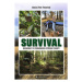 Survival - Bushcraft v podmínkách střední Evropy - Maciej Fink-Finowicki