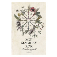 Můj magický rok – Kreativní zápisník - autora nemá