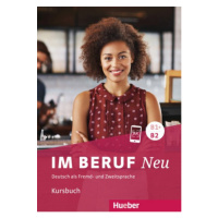 Im Beruf Neu B1+/B2 Kursbuch Hueber Verlag