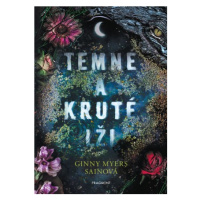 Temné a kruté lži  | Jan Kozák, Ginny Myersová Sainová