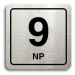 Accept Piktogram "9 NP" (80 × 80 mm) (stříbrná tabulka - černý tisk)