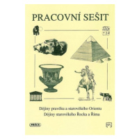 Dějiny pravěku a starověkého Orientu, starov. Řecka a Říma - pracovní sešit - Pavel Augusta