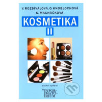 Kosmetika II (Druhé vydání) - Věra Rozsívalová a kol. - kniha z kategorie Kosmetika a péče o těl