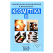 Kosmetika II (Druhé vydání) - Věra Rozsívalová a kol. - kniha z kategorie Kosmetika a péče o těl