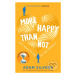 More Happy Than Not - Adam Silvera - kniha z kategorie Beletrie pro děti