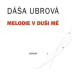 Melodie v duši mé - Dáša Ubrová