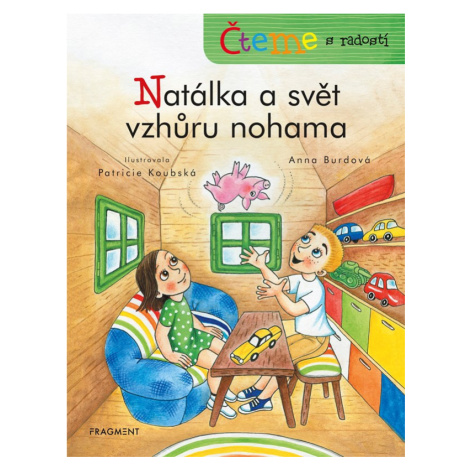 Čteme s radostí – Natálka a svět vzhůru nohama - Anna Burdová