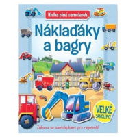 Náklaďáky a bagry - Kniha plná samolepek