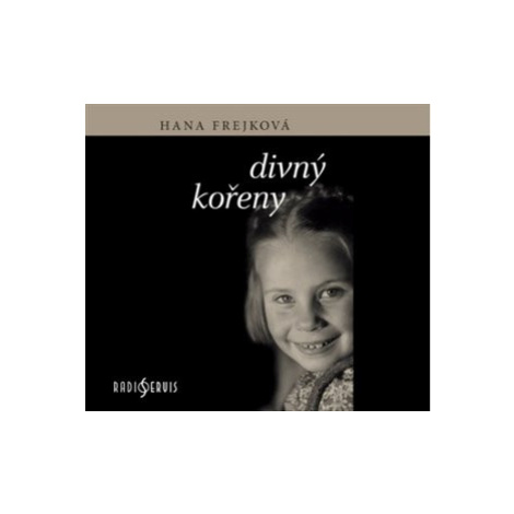 Divný kořeny (audiokniha - čte Hana Frejková) - Hana Frejková